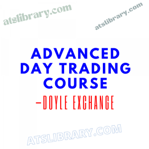 Doyle Exchange – Advanced Day Trading Course