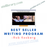 Rob Kosberg – Best Seller Writing Program