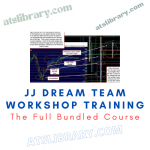 JJ Dream Team Workshop Training Full Course