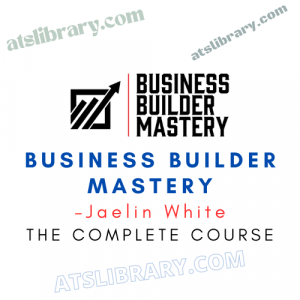 Jaelin White – Business Builder Mastery