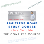 Jay Cataldo – Limitless Home Study Course