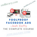 Josh Coffy – Foolproof Facebook Ads