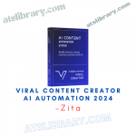 Zita – Viral Content Creator AI Automation 2024