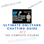 BTZ – Ultimate OnlyFans Chatting Guide