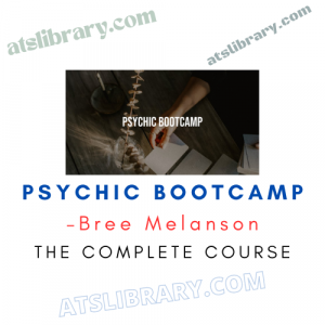 Bree Melanson – Psychic Bootcamp