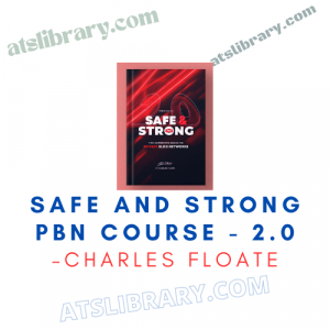 CHARLES FLOATE – Safe and Strong PBN Course - 2.0