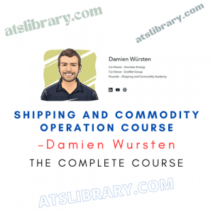 Damien Wursten – Shipping and Commodity Operation Course
