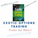 Exotic Options Trading – Frans De Weert