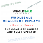 Ganim Corey – Wholesale Challenge Replays