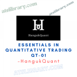 HangukQuant – Essentials in Quantitative Trading QT-01