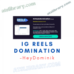 HeyDominik – IG Reels Domination