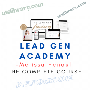 Melissa Henault – Lead Gen Academy