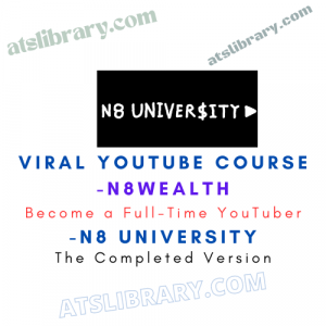 N8 University – n8wealth – VIRAL YouTube Course