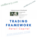 Retail Capital – Trading Framework