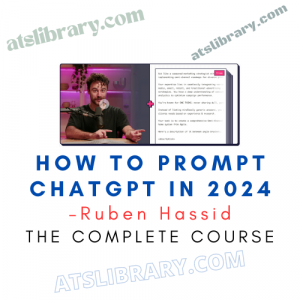 Ruben Hassid – How to Prompt ChatGPT in 2024