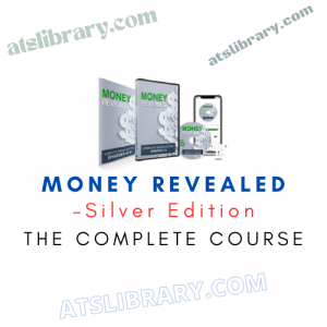 Silver Edition – Money Revealed