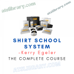 Kerry Egeler – SHIRT SCHOOL SYSTEM