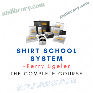 Kerry Egeler – SHIRT SCHOOL SYSTEM