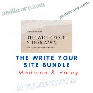Madison & Haley – The Write Your Site Bundle