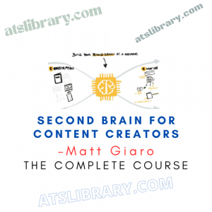 Matt Giaro – Second Brain For Content Creators
