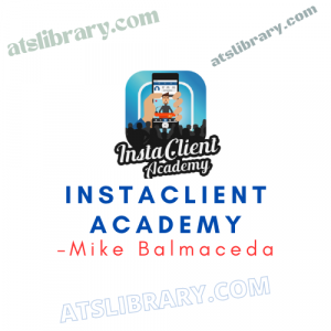 Mike Balmaceda – InstaClient Academy