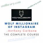 Anthony Carbone – Wolf Millionaire of Instagram