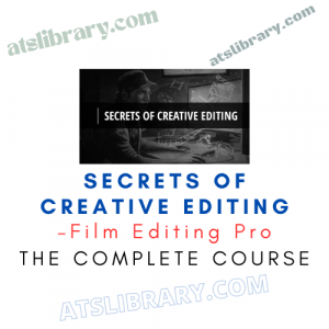 FilmEditingPro – Secrets of Creative Editing