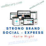 Katie Wight – Strong Brand Social - Express