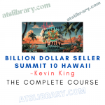 Kevin King – Billion Dollar Seller Summit 10 Hawaii