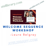 Laura Belgray – Welcome Sequence Workshop