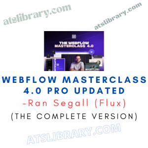 Ran Segall (Flux) – Webflow Masterclass 4.0 Pro