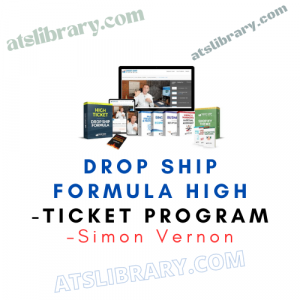 Simon Vernon – Drop Ship Formula High-Ticket Program