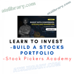 Stock Pickers Academy – Learn to Invest – Build a Stocks Portfolio