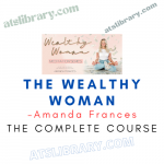 Amanda Frances – The Wealthy Woman