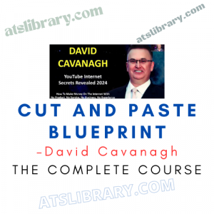 David Cavanagh – Cut And Paste Blueprint