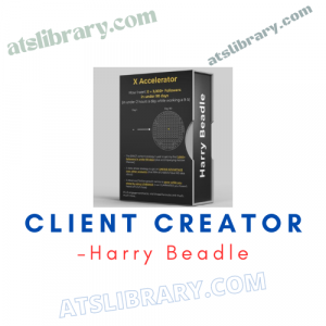 Harry Beadle – Client Creator