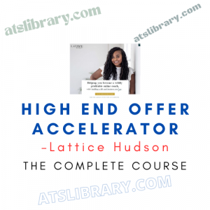 Lattice Hudson – High End Offer Accelerator