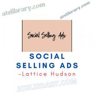 Lattice Hudson – Social Selling Ads