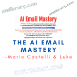 Mario Castelli & Luke – The AI Email Mastery