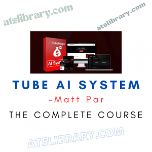 Matt Par – Tube AI System