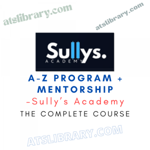 Sully’s Academy – A-Z Program + Mentorship