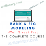 Wall Street Prep – Bank & FIG Modeling