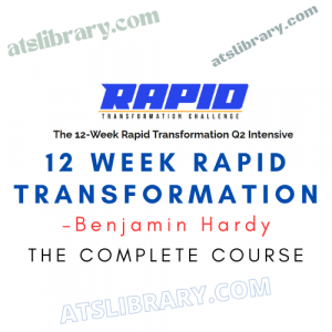 Benjamin Hardy – 12 Week Rapid Transformation