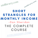 Dan Sheridan – Short Strangles for Monthly Income