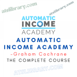 Graham Cochrane – Automatic Income Academy