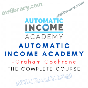 Graham Cochrane – Automatic Income Academy