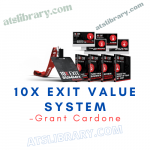 Grant Cardone – 10X Exit Value System