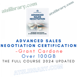 Grant Cardone – Advanced Sales Negotiation Certification