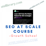 Growth School – SEO At Scale Course