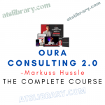 Markuss Hussle – Oura Consulting 2.0